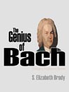 The Genius of Bach